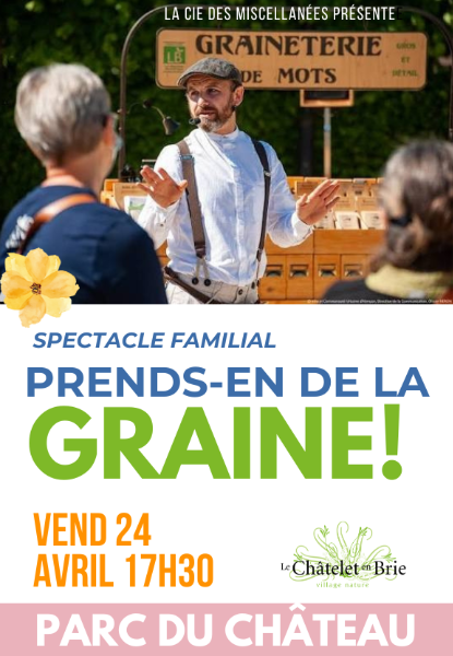 Couverture de Spectacle Familial "Prends en de la graine" au Chatelet-en-Brie